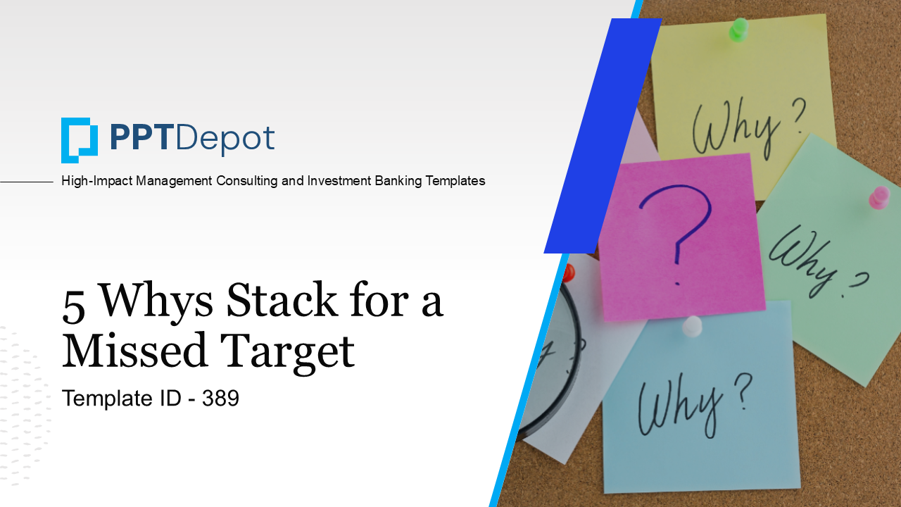 5 Whys Stack for a Missed Target PPT Slide 1