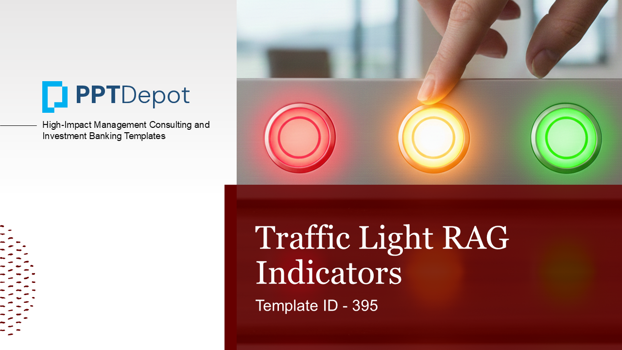 Traffic Light RAG Indicators PPT Slide 1